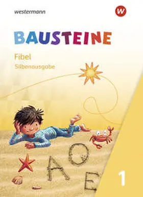 Bruhn / Gudat-Vasak / Hinze |  BAUSTEINE Fibel 1 - Ausgabe 2021. Silbenausgabe | Buch |  Sack Fachmedien