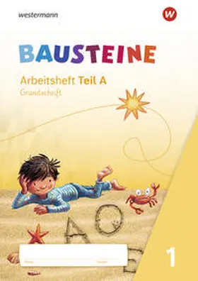 Bruhn / Gudat-Vasak / Hinze |  BAUSTEINE Fibel. Arbeitsblätter GS Grundschrift | Buch |  Sack Fachmedien