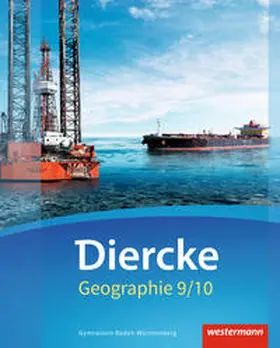 Arheidt / Armbruster / Borchers |  Diercke Geographie 9 / 10. Schulbuch. Baden-Württemberg | Buch |  Sack Fachmedien