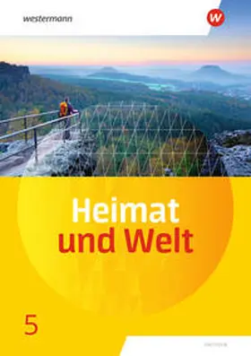 Bräuer / Liebmann / Markert |  Heimat und Welt 5. Schulbuch. Sachsen | Buch |  Sack Fachmedien