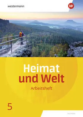 Bräuer / Liebmann / Markert |  Heimat und Welt 5. Arbeitsheft. Sachsen | Buch |  Sack Fachmedien