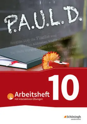 Bartoldus / Diekhans / Aland |  P.A.U.L. D. (Paul) 10. Arbeitsheft  mit interaktiven Übungen. Für Gymnasien und Gesamtschulen - Bisherige Ausgabe | Buch |  Sack Fachmedien