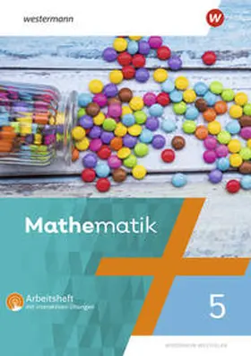 Liebau / Scheele / Wilke |  Mathematik 5. Arbeitsheft mit interaktiven Übungen. Nordhein-Westfalen | Buch |  Sack Fachmedien