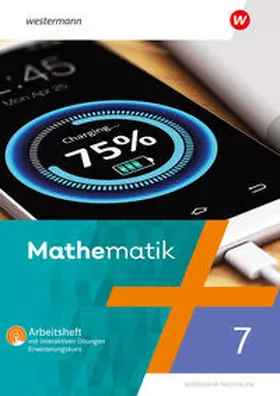 Liebau / Scheele / Wilke |  Mathematik 7. Arbeitsheft mit interaktiven Übungen. Nordhein-Westfalen | Buch |  Sack Fachmedien