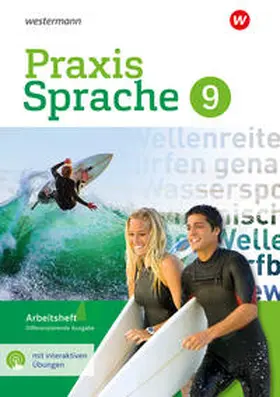 Nußbaum / Menzel / Sassen |  Praxis Sprache 9. Arbeitsheft mit interaktiven Übungen. Differenzierende Ausgabe | Buch |  Sack Fachmedien