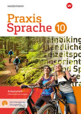 Nußbaum / Menzel / Sassen |  Praxis Sprache 10. Arbeitsheft mit interaktiven Übungen. Differenzierende Ausgabe | Buch |  Sack Fachmedien