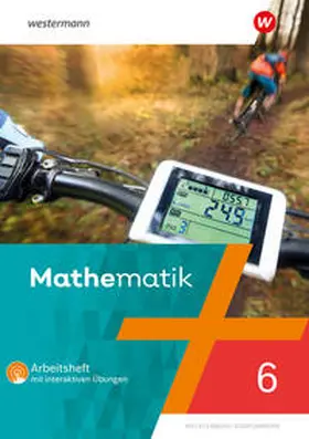 Scheele / Liebau / Wilke |  Mathematik 6. Arbeitsheft mit interaktiven Übungen. Für Regionale Schulen in Mecklenburg-Vorpommern | Buch |  Sack Fachmedien
