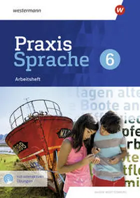  Praxis Sprache 6. Arbeitsheft mit interaktiven Übungen. Für Baden-Württemberg | Buch |  Sack Fachmedien