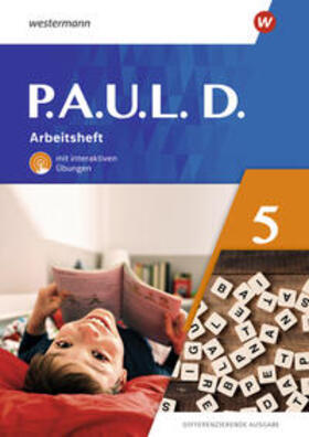Bartsch / Radke / Zindler |  P.A.U.L. D. (Paul) 5. Arbeitsheft mit interaktiven Übungen. Differenzierende Ausgabe | Buch |  Sack Fachmedien