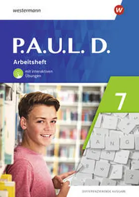 Bartsch / Radke / Hopp |  P.A.U.L. D. (Paul) 7. Arbeitsheft mit interaktiven Übungen. Differenzierende Ausgabe | Buch |  Sack Fachmedien