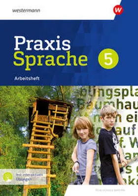 Grassert / Gürster / Kern |  Praxis Sprache 5. Arbeitsheft mit interaktiven Übungen. Für Realschulen in Bayern | Buch |  Sack Fachmedien