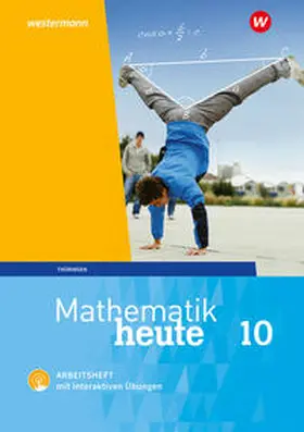 Fiedler / Griesel / Günther |  Mathematik heute 10. Arbeitsheft mit interaktiven Übungen. Hauptschulbildungsgang. Für Thüringen | Buch |  Sack Fachmedien