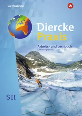 Latz / Bremm / Brinkmann-Brock | Diercke Praxis SII. Schülerband. Einführungsphase. Nordrhein-Westfalen | Buch | 978-3-14-149964-3 | sack.de