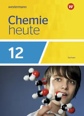 Menze / Schulte-Coerne / Sieve |  Chemie heute SII 12. Schulbuch. Sachsen | Buch |  Sack Fachmedien