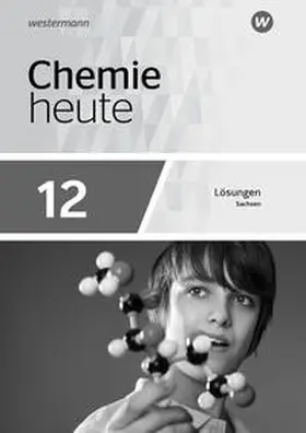 Menze / Schulte-Coerne / Sieve |  Chemie heute SII - Ausgabe 2018 Sachsen | Buch |  Sack Fachmedien