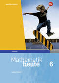 Griesel / Humpert / Postel |  Mathematik heute 6. Arbeitsheft mit Lösungen. Thüringen | Buch |  Sack Fachmedien