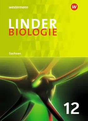 Bayrhuber / Hauber / Kull |  LINDER Biologie SII 12. Schulbuch. Sachsen | Buch |  Sack Fachmedien