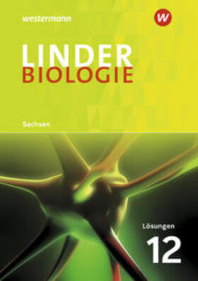 Bayrhuber / Hauber / Kull |  LINDER Biologie SII 12. Lösungen. Sachsen | Buch |  Sack Fachmedien