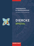 Siegmund |  Diercke Spezial. Angewandte Klimageographie. Sekundarstufe 2 | Buch |  Sack Fachmedien