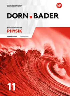 Müller |  Dorn / Bader Physik SII.  Einführungsphase: Schulbuch. Niedersachsen | Buch |  Sack Fachmedien