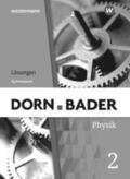 Müller |  Dorn / Bader Physik SI 2. Lösungen. G9 in Nordrhein-Westfalen und Schleswig-Holstein | Buch |  Sack Fachmedien