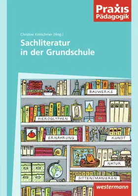Kretschmer |  Sachliteratur in der Grundschule | Buch |  Sack Fachmedien