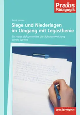Janssen |  Praxis Pädagogik / Siege und Niederlagen im Umgang mit Legasthenie | Buch |  Sack Fachmedien