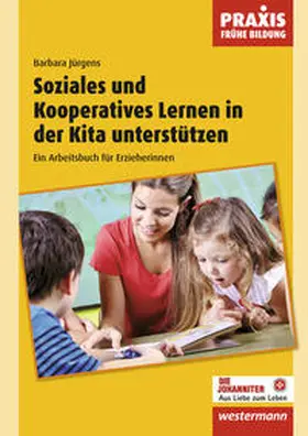 Jürgens |  Soziales und Kooperatives Lernen in der Kita unterstützen | Buch |  Sack Fachmedien
