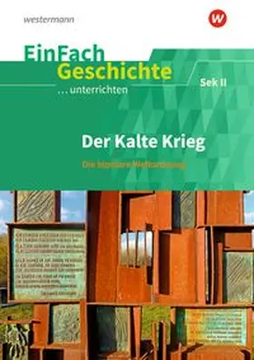 Sanfilippo |  Der Kalte Krieg. EinFach Geschichte ...unterrichten | Buch |  Sack Fachmedien