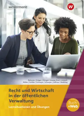 Behncke / Limbeck / Müller |  Ausbildung in der öffentlichen Verwaltung. Recht und Wirtschaft Lernsituationen und Übungen | Buch |  Sack Fachmedien
