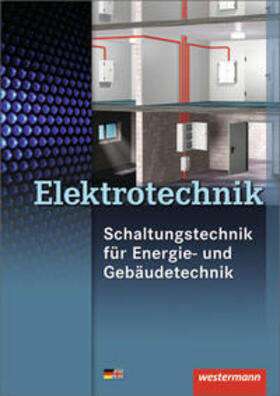 Hörnemann / Hübscher / Schierack | Elektrotechnik Fachbildung für Elektroinstallateure. Schaltungs- und Installationstechnik | Buch | 978-3-14-221240-1 | sack.de