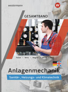 Miller / Patzel / Wagner | Anlagenmechanik Gesamtband. Schülerband | Buch | 978-3-14-221299-9 | sack.de