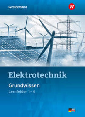 Hübscher / Klaue / Thielert | Elektrotechnik. Grundwissen Lernfelder 1-4: Schülerband | Buch | 978-3-14-221569-3 | sack.de