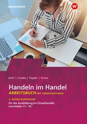 Jecht / Limpke / Tegeler |  Handeln im Handel | Buch |  Sack Fachmedien