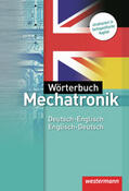 Petersen / Schmidt |  Wörterbuch Mechatronik. Deutsch-Englisch / Englisch-Deutsch | Buch |  Sack Fachmedien