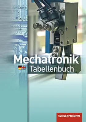 Hübscher / Dzieia / Wickert |  Mechatronik Tabellenbuch | Buch |  Sack Fachmedien