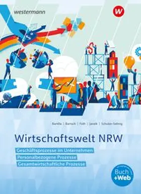 Janzik / Bartsch / Bartilla |  Wirtschaftswelt NRW Schulbuch. Nordrhein-Westfalen | Buch |  Sack Fachmedien