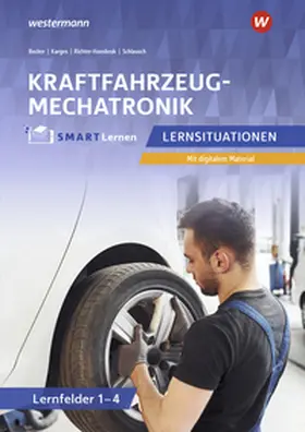 Hitz / Karges / Wollmann |  Kfz SMART Lernen. Lernfelder 1 - 4 Lernsituationen | Buch |  Sack Fachmedien