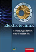 Hörnemann / Hübscher / Klaue |  Elektrotechnik Schaltungstechnik Betriebstechnik | Buch |  Sack Fachmedien