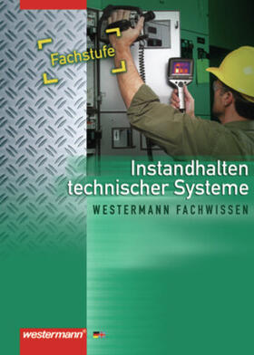 Dzieia / Jagla / Kaese |  Neue Berufe. Instandhalten technischer Systeme. Fachstufe | Buch |  Sack Fachmedien