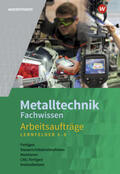 Langanke / Tiedt / Schmid |  Metalltechnik Fachwissen Arbeitsaufträge. Arbeitsheft. Lernfelder 5-9. Alle Bundesländer | Buch |  Sack Fachmedien