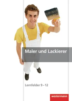 Dempf / Finkenzeller / Herrman |  Maler und Lackierer. Lernfelder 9 - 12. Schülerbuch | Buch |  Sack Fachmedien