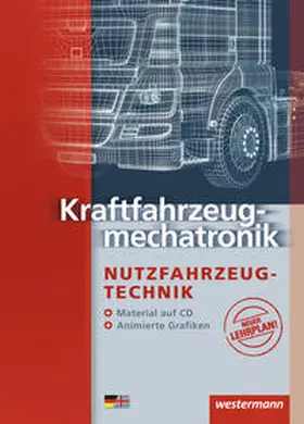 Gerigk / Bruhn / Göbert |  Kraftfahrzeugmechatronik Nutzfahrzeugtechnik. Schulbuch | Buch |  Sack Fachmedien