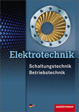 Hörnemann / Hübscher / Klaue |  Elektrotechnik Schaltungstechnik Betriebstechnik | Buch |  Sack Fachmedien