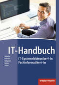 Hübscher / Petersen / Rathgeber |  IT-Handbuch IT-Systemelektroniker/-in Fachinformatiker/-in. Schülerband | Buch |  Sack Fachmedien