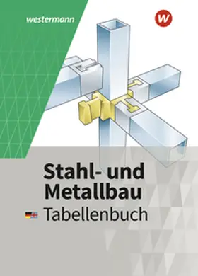 Gieseke / Tiedt / Krause |  Stahl- und Metallbau. Tabellenbuch | Buch |  Sack Fachmedien