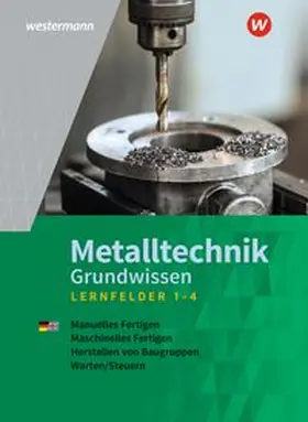 Tiedt / Langanke / Kirschberg |  Metalltechnik Grundwissen. Lernfelder 1-4 Schulbuch | Buch |  Sack Fachmedien