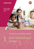 Böhm / Fischer / Gehlen |  Kein Kinderkram! 1. Schülerband | Buch |  Sack Fachmedien