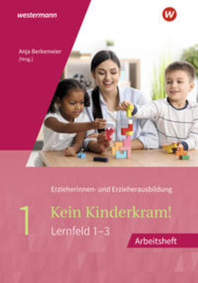 Ribic / Berkemeier / Gehlen | Kein Kinderkram! 1. Arbeitsheft | Buch | 978-3-14-239722-1 | sack.de