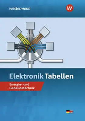 Dzieia / Klaue / Hübscher |  Elektronik Tabellen. Energie- und Gebäudetechnik: Tabellenbuch | Buch |  Sack Fachmedien